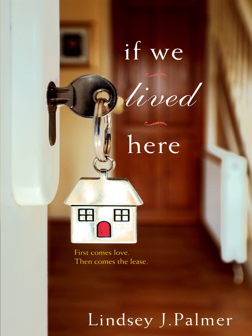 Title details for If We Lived Here by Lindsey Palmer - Available